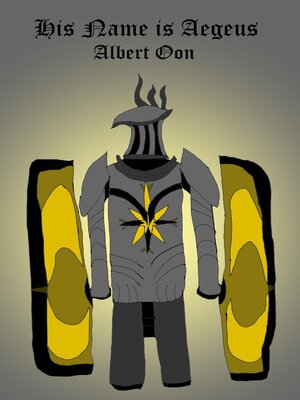 cover image of His Name Is Aegeus